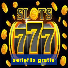 serieflix gratis